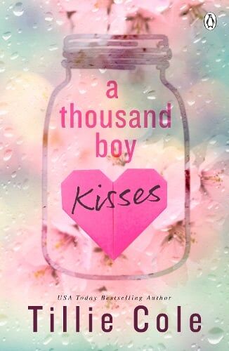 Tillie Cole A Thousand Boy Kisses