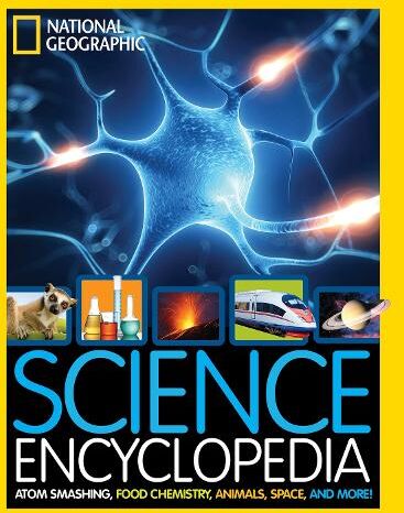 National Geographic Kids Science Encyclopedia