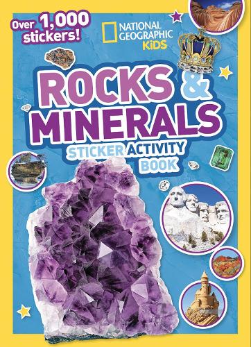 National Geographic Kids Rocks and Minerals Sticker Activity Book