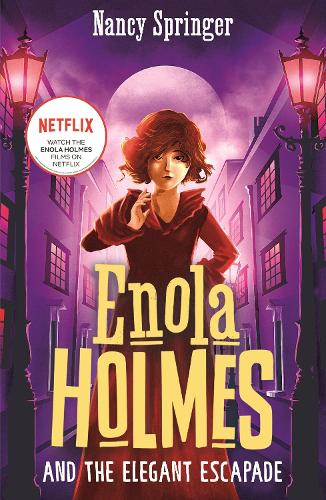 Nancy Springer Enola Holmes and the Elegant Escapade (Book 8)