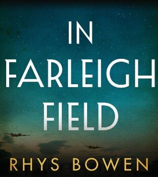 Rhys Bowen In Farleigh Field