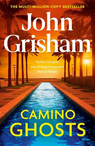 John Grisham Camino Ghosts