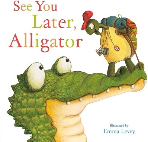 Sally Hopgood See You Later, Alligator