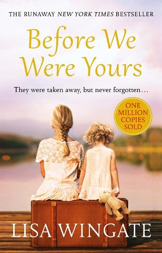 Lisa Wingate Before We Were Yours