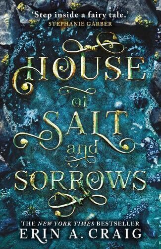 Erin A. Craig House of Salt and Sorrows