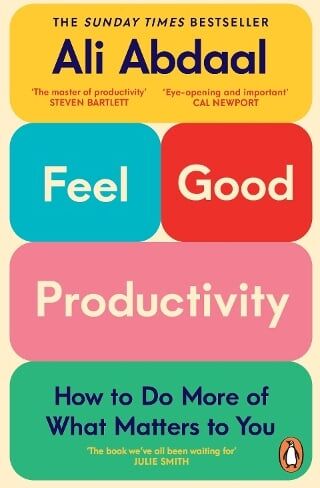 Ali Abdaal Feel-Good Productivity