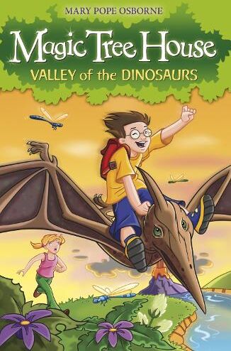 Mary Pope Osborne Magic Tree House 1: Valley of the Dinosaurs