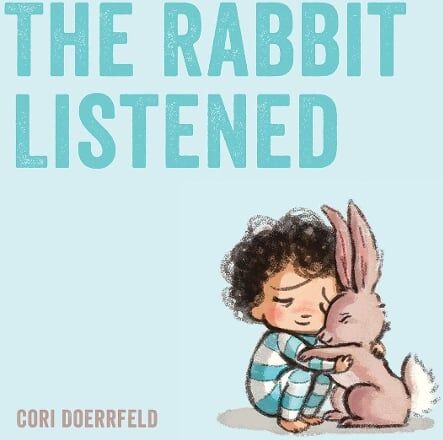 Cori Doerrfeld The Rabbit Listened