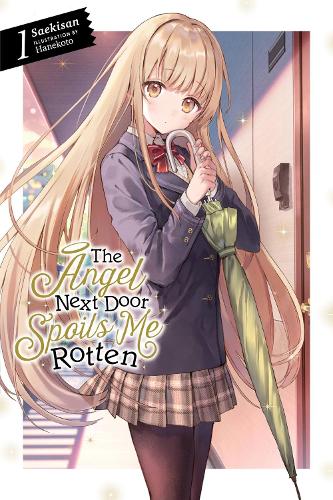 Hanekoto The Angel Next Door Spoils Me Rotten, Vol. 1 (light novel)