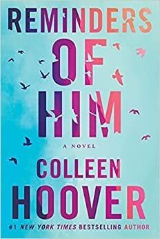 Colleen Hoover Reminders of Him