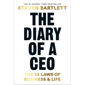 The Diary of a CEO: The 33 Laws of Business and Life by Steven Bartlett - Non Fiction - Hardback Ebury Publishing