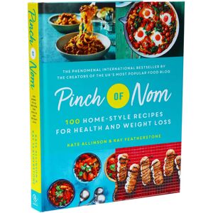 Pinch of Nom: 100 Home-Style Recipes for Health and Weight Loss By Kate Allinson & Kay Featherstone - Non Fiction - Hardback Macmillan