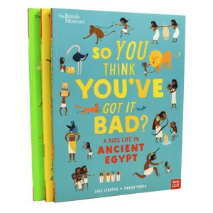 So You Think You've Got It Bad? A kids Life in Ancient Series 3 Books Collection Set By Chae Strathie - Age 7-9 - Paperback Nosy Crow Ltd