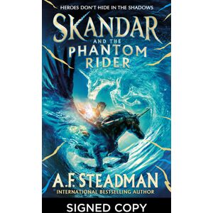 Simon & Schuster Ltd Skandar And The Phantom Rider: The Spectacular Sequel To Skandar And The Unicorn Thief, The Biggest Fantasy Adventure Since Harry Potter. (Skandar 2) (Signed Edition)