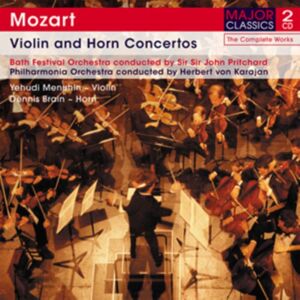 Major Classics Mozart: Violin And Horn Concertos Major Classics Mozart: Violin And Horn Concertos