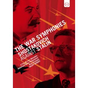 EuroArts Shostakovich Against Stalin - The War Symphonies EuroArts Shostakovich Against Stalin - The War Symphonies