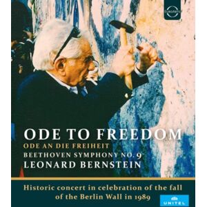 EuroArts Leonard Bernstein: Ode To Freedom EuroArts Leonard Bernstein: Ode To Freedom