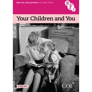 BFI Coi Collection: Volume 8 - Your Children And You BFI Coi Collection: Volume 8 - Your Children And You