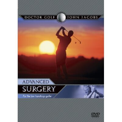 John Jacobs Doctor Golf - Advanced Surgery - DVD John Jacobs Doctor Golf - Advanced Surgery - DVD