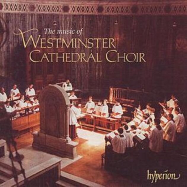 The Music Of Westminster Cathedral Choir