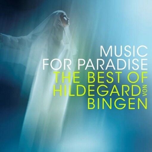 Music For Paradise: The  Of Hildegard Von Bingen