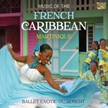 Music Of The French Caribbean: Martinique