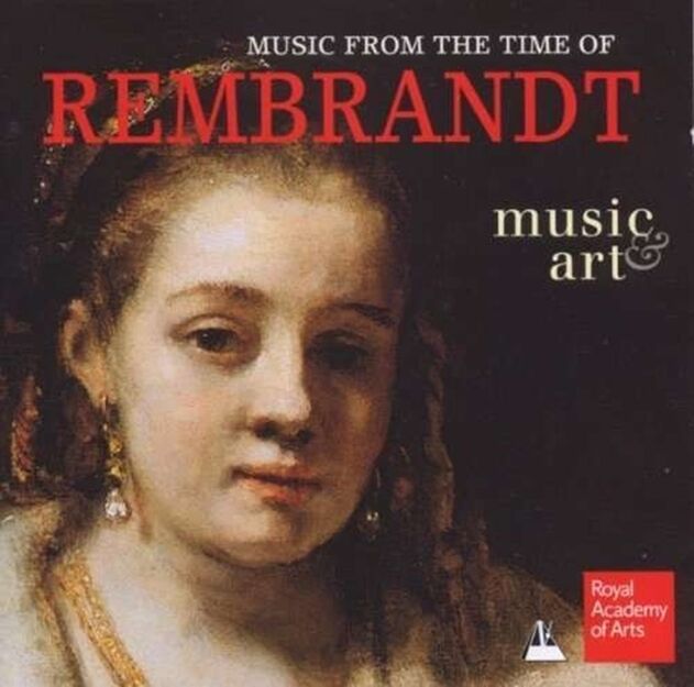 Music From The Time Of Rembrandt