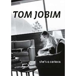 DRG Records Tom Jobim: Part 3 - She'S A Carioca DRG Records Tom Jobim: Part 3 - She'S A Carioca
