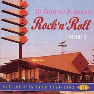 ACE The Golden Age Of American Rock 'N' Roll Volume 3 ACE The Golden Age Of American Rock 'N' Roll Volume 3
