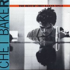 Parlophone Jazz The Of Chet Baker Sings Parlophone Jazz The Of Chet Baker Sings