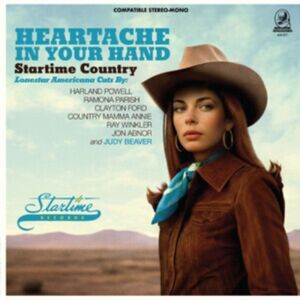 Americana Anthropology Heartache In Your Hand: Startime Country Americana Anthropology Heartache In Your Hand: Startime Country