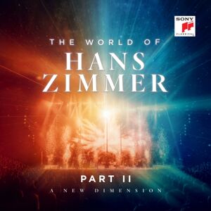 Masterworks The World Of Hans Zimmer - Part Ii: A Dimension Masterworks The World Of Hans Zimmer - Part Ii: A Dimension