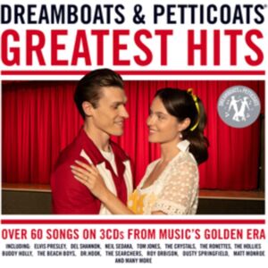 Decca Records Dreamboats & Petticoats: The Greatest Hits Decca Records Dreamboats & Petticoats: The Greatest Hits