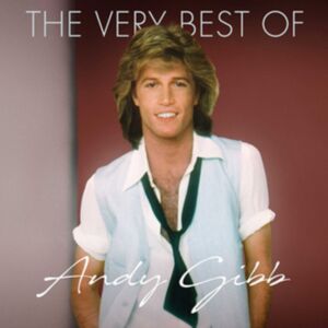 Umc The Very Of Andy Gibb Umc The Very Of Andy Gibb