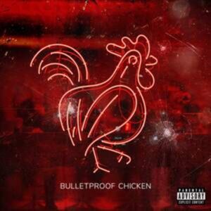 RRC Music Co. Bulletproof Chicken RRC Music Co. Bulletproof Chicken