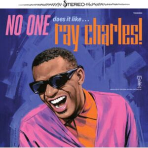Tangerine Records No One Does It Like... Ray Charles! Tangerine Records No One Does It Like... Ray Charles!