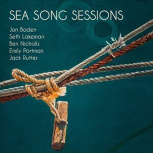 Topic Records Sea Song Sessions Topic Records Sea Song Sessions