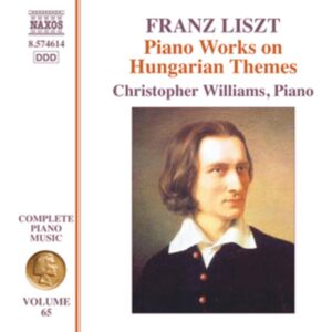 Naxos Franz Liszt: Piano Works On Hungarian Themes Naxos Franz Liszt: Piano Works On Hungarian Themes