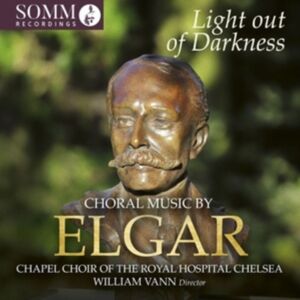 Somm Light Out Of Darkness: Choral Music By Elgar Somm Light Out Of Darkness: Choral Music By Elgar