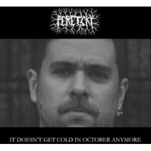 Whited Sepulchre Records It Doesn'T Get Cold In October Anymore Whited Sepulchre Records It Doesn'T Get Cold In October Anymore