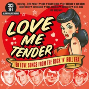 Big 3 Love Me Tender: 60 Love Songs From The Rock 'N' Roll Era Big 3 Love Me Tender: 60 Love Songs From The Rock 'N' Roll Era