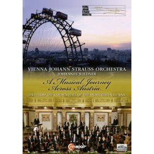 C Major Vienna Johann Strauss Orchestra: A Musical Journey Across Austria C Major Vienna Johann Strauss Orchestra: A Musical Journey Across Austria