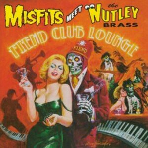 Misfits Records Fiend Club Lounge (Expanded Edition) Misfits Records Fiend Club Lounge (Expanded Edition)