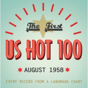 Acrobat The First Us Hot 100: August 1958: Every Record From A Landmark Chart Acrobat The First Us Hot 100: August 1958: Every Record From A Landmark Chart