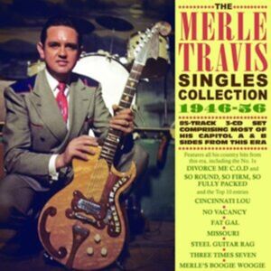 Acrobat The Merle Travis Singles Collection 1946-56 Acrobat The Merle Travis Singles Collection 1946-56
