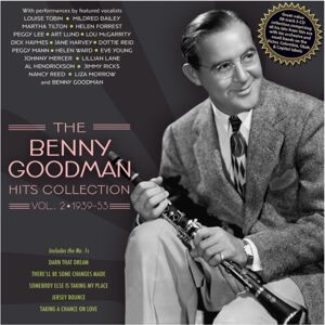Acrobat The Benny Goodman Hits Collection: 1939-53 Acrobat The Benny Goodman Hits Collection: 1939-53