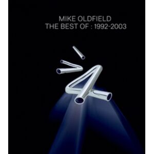 Rhino The Of Mike Oldfield: 1992-2003 Rhino The Of Mike Oldfield: 1992-2003