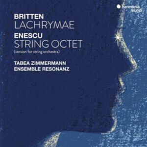 Harmonia Mundi Britten: Lachrymae/enescu: String Octet... Harmonia Mundi Britten: Lachrymae/enescu: String Octet...