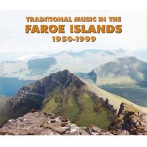 Fremeaux & Associes Traditional Music In The Faroe Islands 1950-1999 Fremeaux & Associes Traditional Music In The Faroe Islands 1950-1999