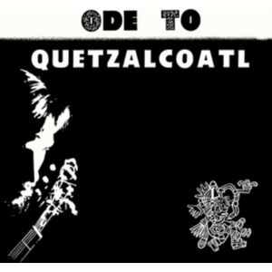 Guerssen Ode To Quetzalcoatl Guerssen Ode To Quetzalcoatl